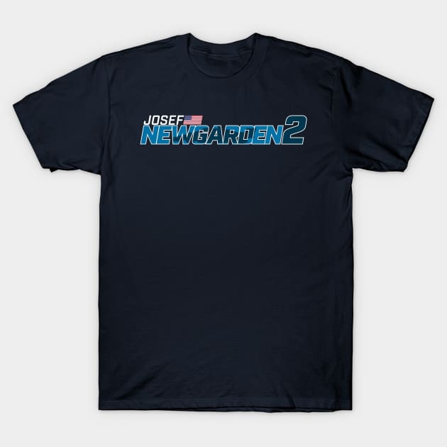 Josef Newgarden '23 T-Shirt by SteamboatJoe